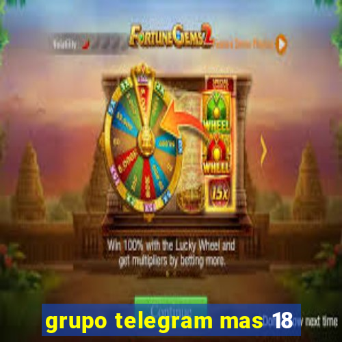 grupo telegram mas 18